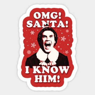 omg santa i know him Sticker